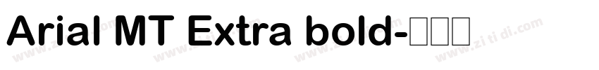 Arial MT Extra bold字体转换